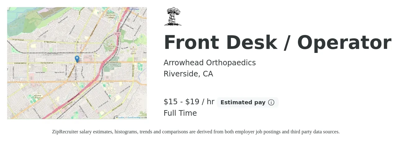 Arrowhead Orthopaedics job posting for a Front Desk / Operator in Riverside, CA with a salary of $16 to $20 Hourly with a map of Riverside location.