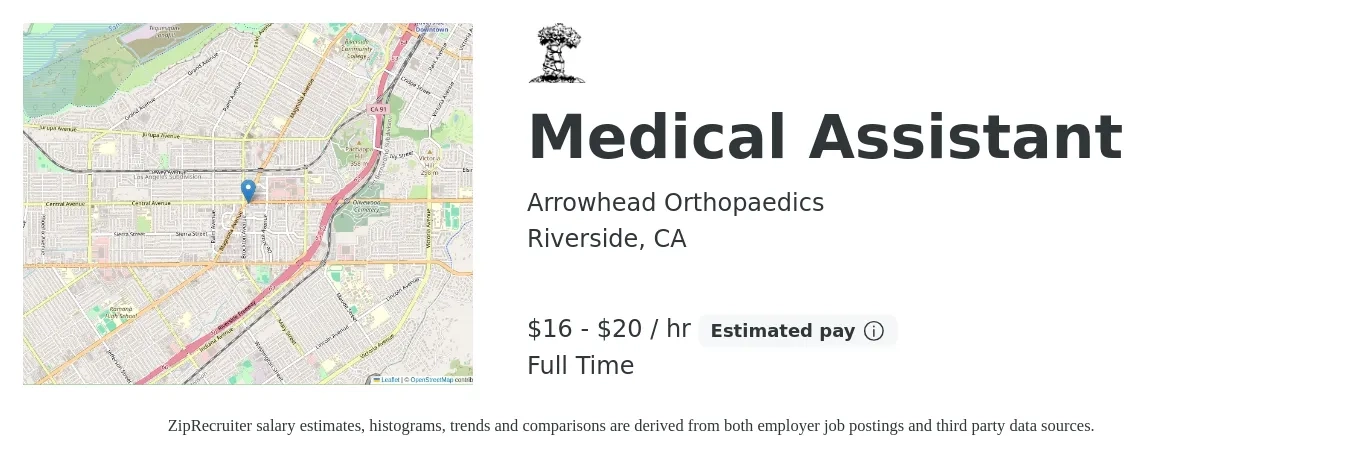 Arrowhead Orthopaedics job posting for a Medical Assistant in Riverside, CA with a salary of $17 to $21 Hourly with a map of Riverside location.