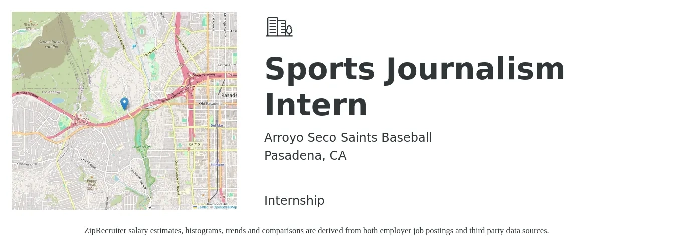 Arroyo Seco Saints Baseball job posting for a Sports Journalism Intern in Pasadena, CA with a salary of $16 to $22 Hourly with a map of Pasadena location.