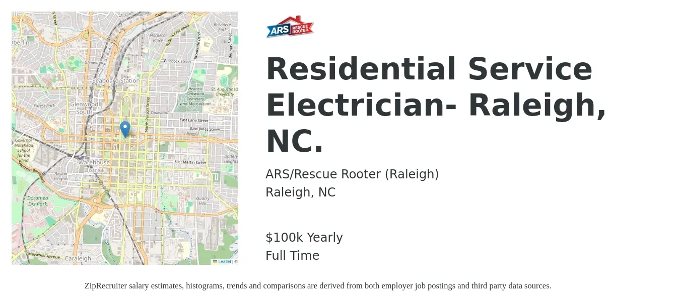 ARS-Rescue Rooter job posting for a Residential Service Electrician- Raleigh, NC. in Raleigh, NC with a salary of $100,000 Yearly with a map of Raleigh location.
