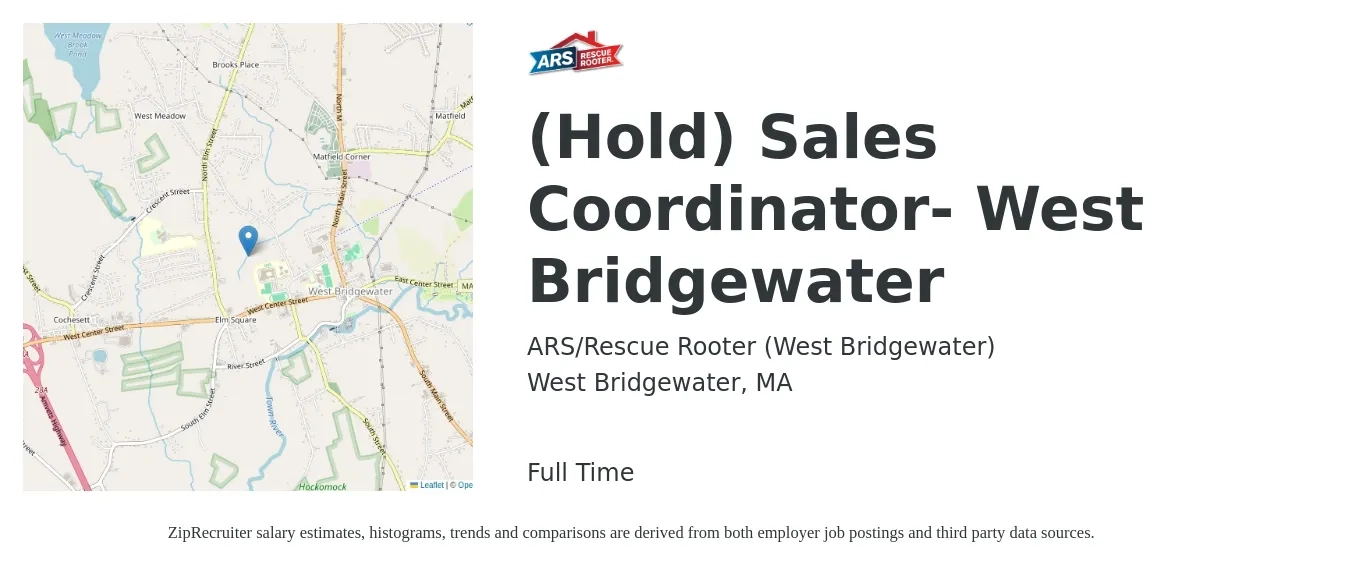 ARS/Rescue Rooter (West Bridgewater) job posting for a (Hold) Sales Coordinator- West Bridgewater in West Bridgewater, MA with a salary of $19 to $26 Hourly with a map of West Bridgewater location.