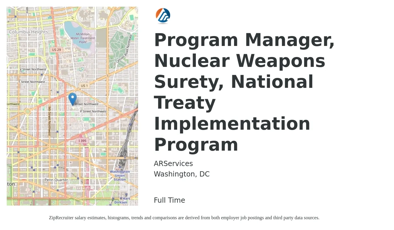 ARServices job posting for a Program Manager (Nuclear Weapons Surety, National Treaty Implementation Program) in Washington, DC with a salary of $90,000 to $150,100 Yearly with a map of Washington location.
