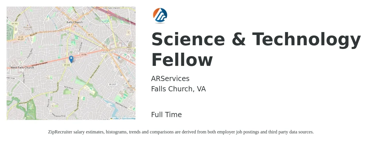 ARServices job posting for a Science & Technology Fellow in Falls Church, VA with a salary of $52,300 to $71,000 Yearly with a map of Falls Church location.