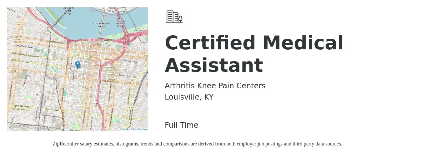 Arthritis Knee Pain Centers job posting for a Certified Medical Assistant in Louisville, KY with a salary of $16 to $20 Hourly with a map of Louisville location.