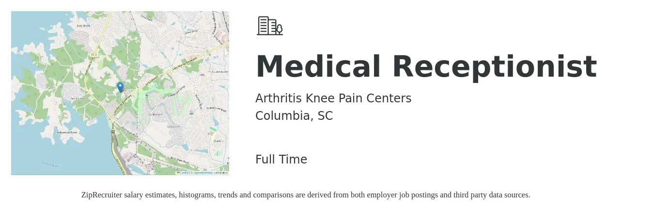 Arthritis Knee Pain Centers job posting for a Medical Receptionist in Columbia, SC with a salary of $15 to $18 Hourly with a map of Columbia location.