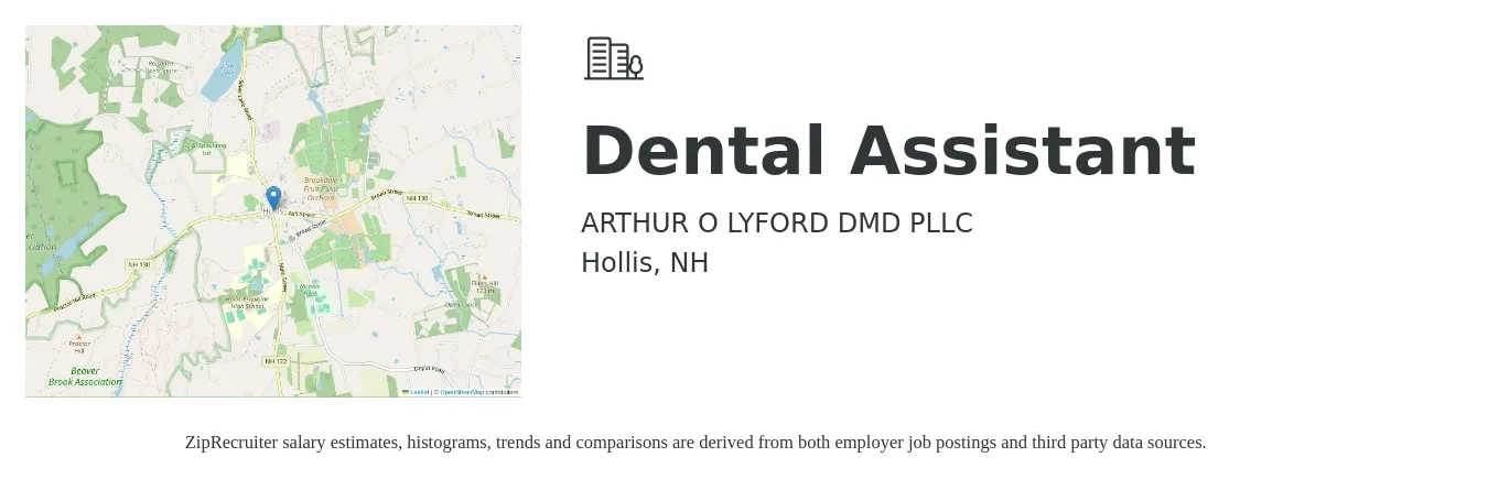 ARTHUR O LYFORD DMD PLLC job posting for a Dental Assistant in Hollis, NH with a salary of $23 to $35 Hourly with a map of Hollis location.