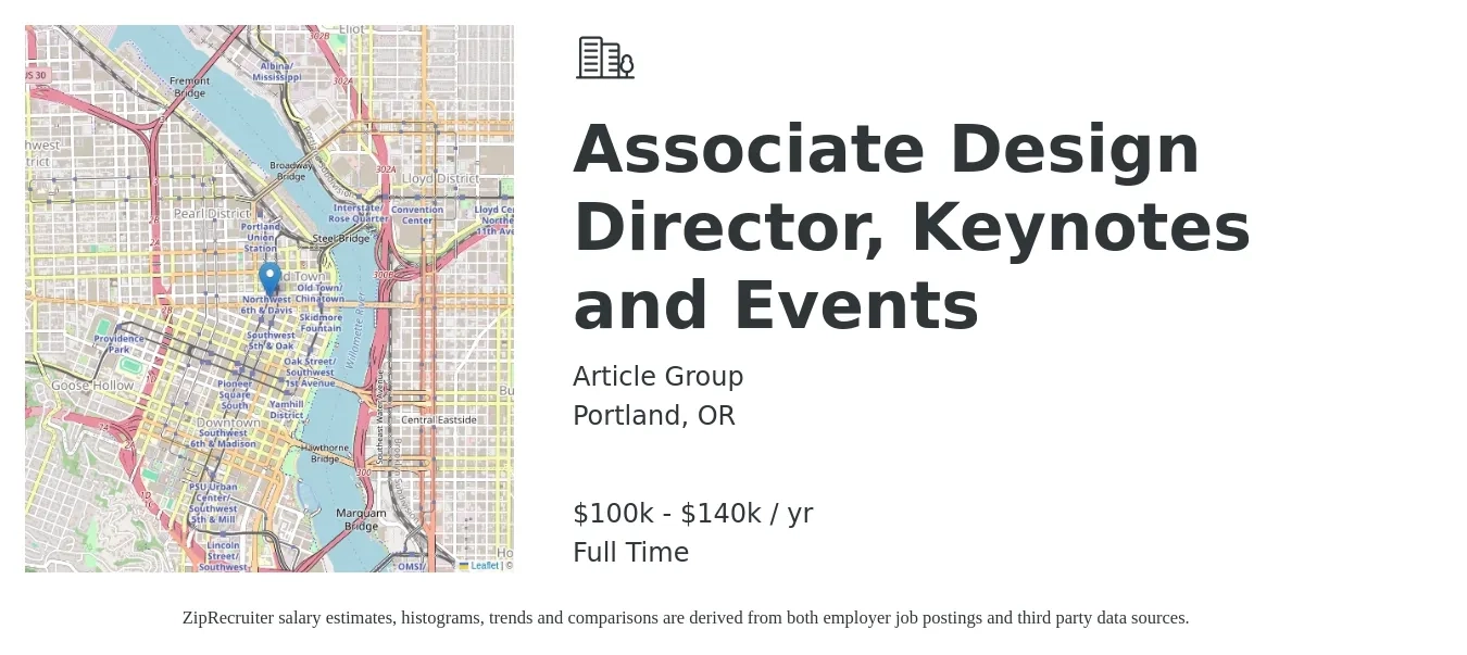Article Group job posting for a Associate Design Director, Keynotes and Events in Portland, OR with a salary of $100,000 to $140,000 Yearly with a map of Portland location.