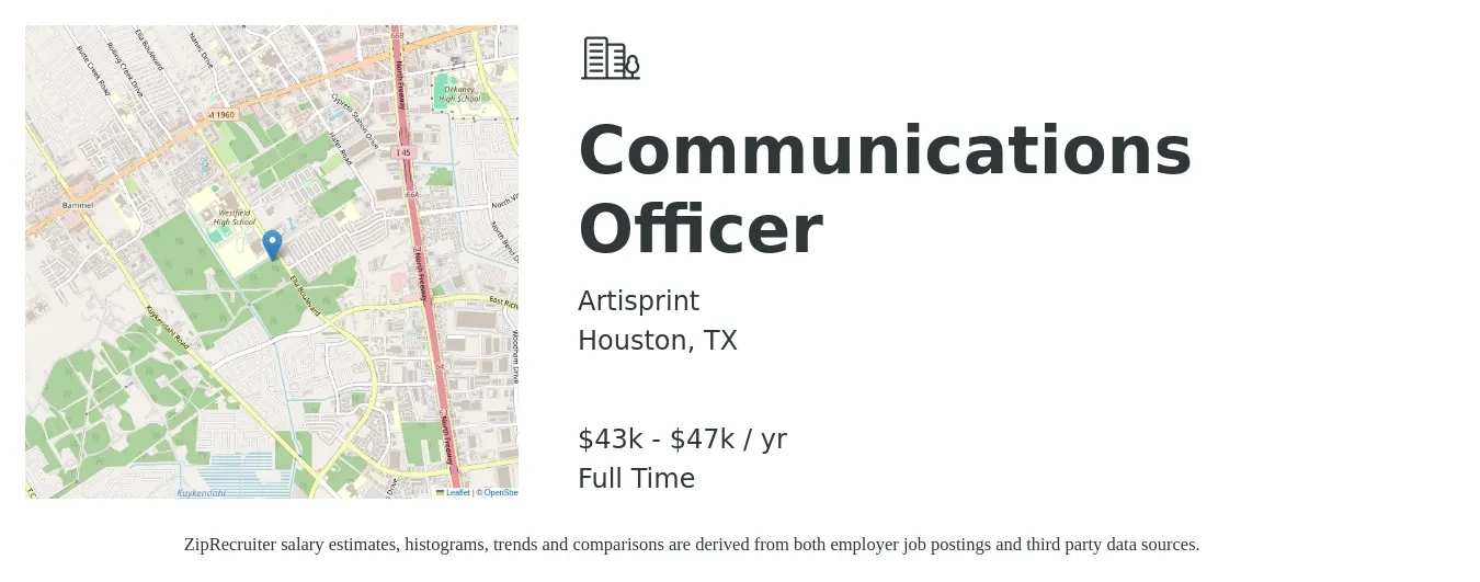 Artisprint job posting for a Communications Officer in Houston, TX with a salary of $43,500 to $47,500 Yearly with a map of Houston location.