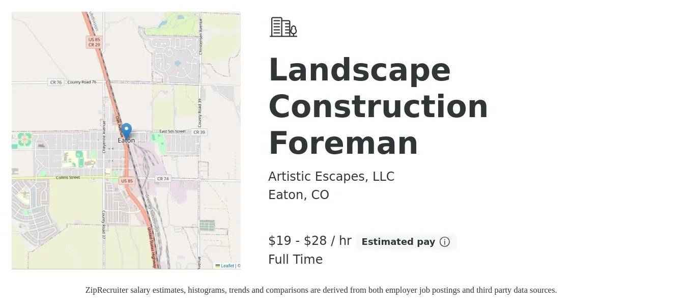 Artistic Escapes, LLC job posting for a Landscape Construction Foreman in Eaton, CO with a salary of $20 to $30 Hourly with a map of Eaton location.