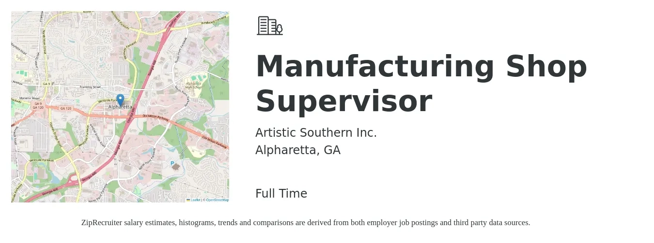 Artistic Southern Inc. job posting for a Manufacturing Shop Supervisor in Alpharetta, GA with a salary of $48,300 to $77,200 Yearly with a map of Alpharetta location.