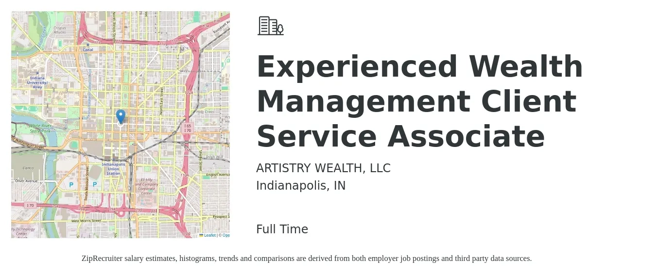 ARTISTRY WEALTH, LLC job posting for a Experienced Wealth Management Client Service Associate in Indianapolis, IN with a salary of $17 to $25 Hourly with a map of Indianapolis location.