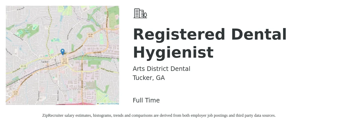 Arts District Dental job posting for a Registered Dental Hygienist in Tucker, GA with a salary of $38 to $47 Hourly with a map of Tucker location.