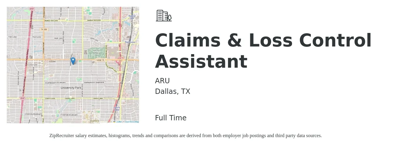 ARU job posting for a Claims & Loss Control Assistant in Dallas, TX with a salary of $18 to $23 Hourly with a map of Dallas location.