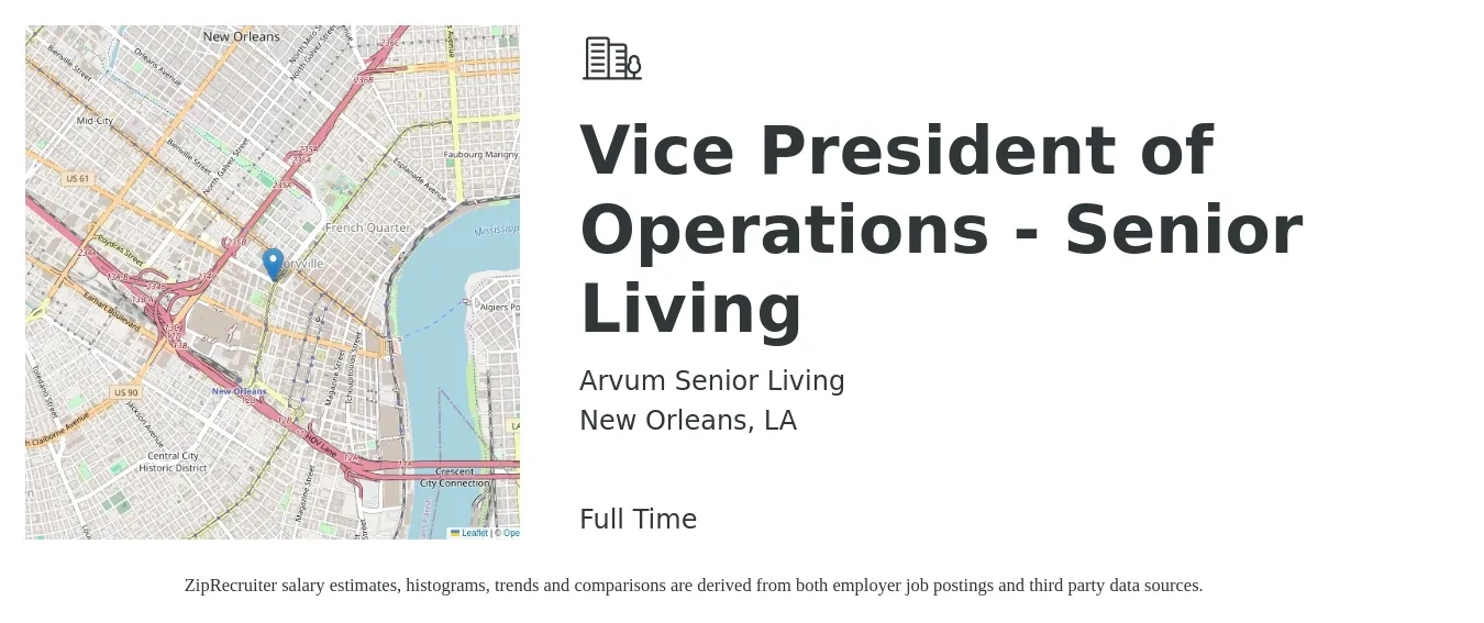Arvum Senior Living job posting for a Vice President of Operations - Senior Living in New Orleans, LA with a salary of $110,900 to $177,700 Yearly with a map of New Orleans location.