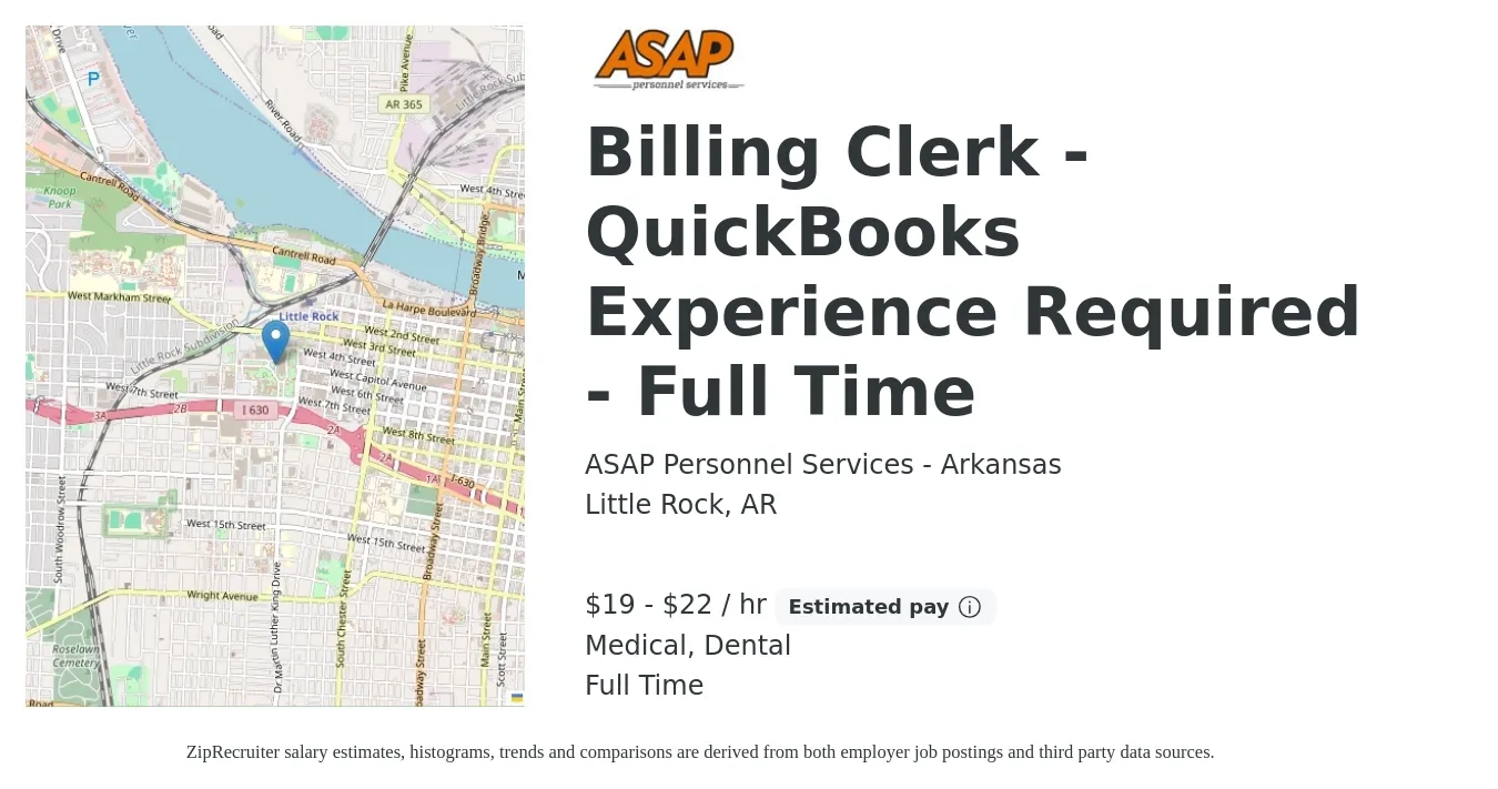 ASAP Personnel Services - Arkansas job posting for a Billing Clerk - QuickBooks Experience Required - Full Time in Little Rock, AR with a salary of $20 to $23 Hourly and benefits including medical, pto, and dental with a map of Little Rock location.