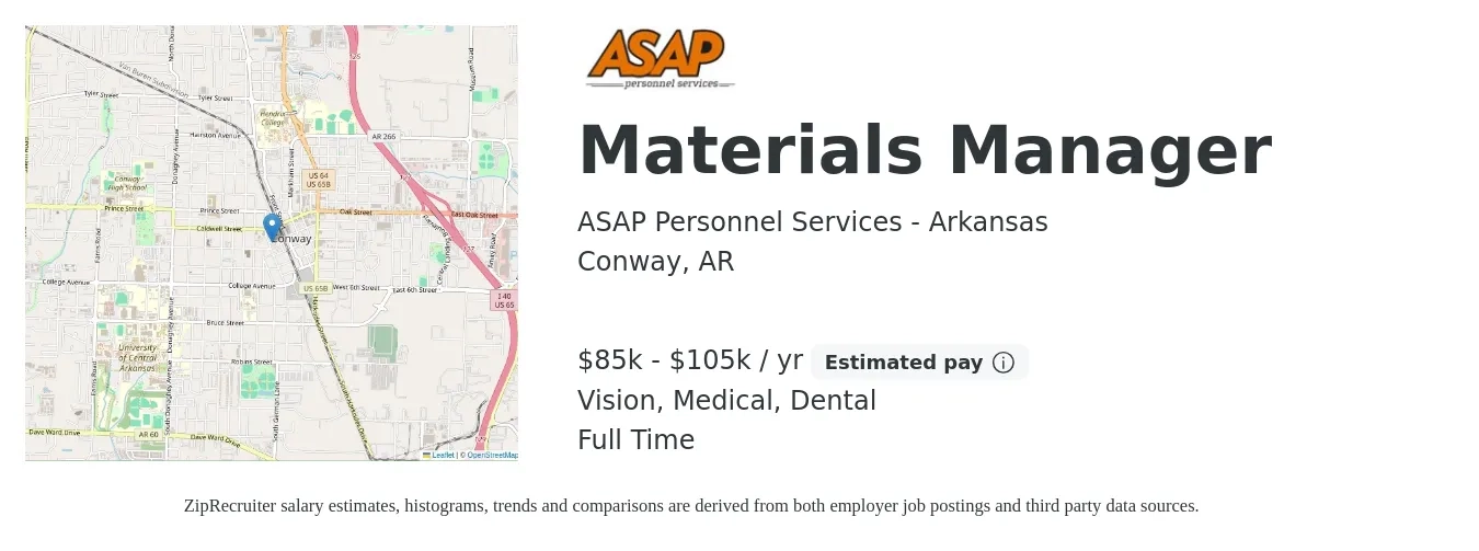 ASAP Personnel Services - Arkansas job posting for a Materials Manager in Conway, AR with a salary of $85,000 to $105,000 Yearly and benefits including pto, retirement, vision, dental, life_insurance, and medical with a map of Conway location.