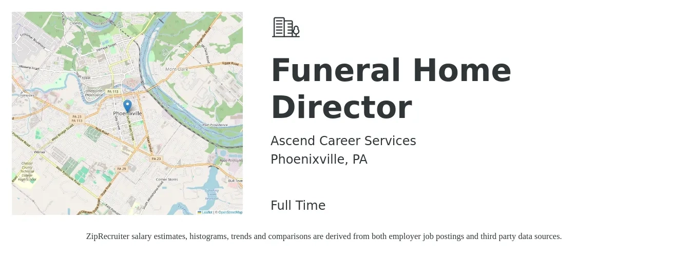 Ascend Career Services job posting for a Funeral Home Director in Phoenixville, PA with a salary of $70 Hourly with a map of Phoenixville location.