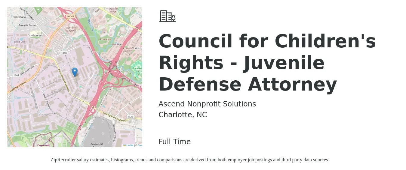 Ascend Nonprofit Solutions job posting for a Council for Children's Rights - Juvenile Defense Attorney in Charlotte, NC with a salary of $85,000 to $125,000 Yearly with a map of Charlotte location.