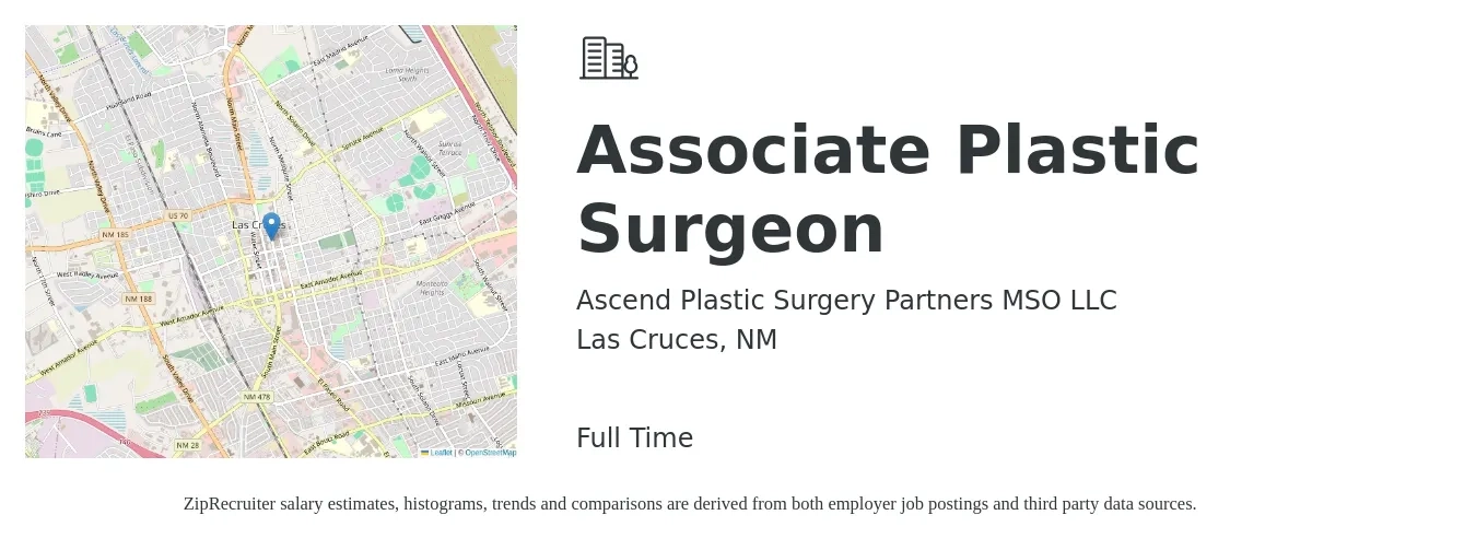 Ascend Plastic Surgery Partners MSO LLC job posting for a Associate Plastic Surgeon in Las Cruces, NM with a salary of $12 to $16 Hourly with a map of Las Cruces location.