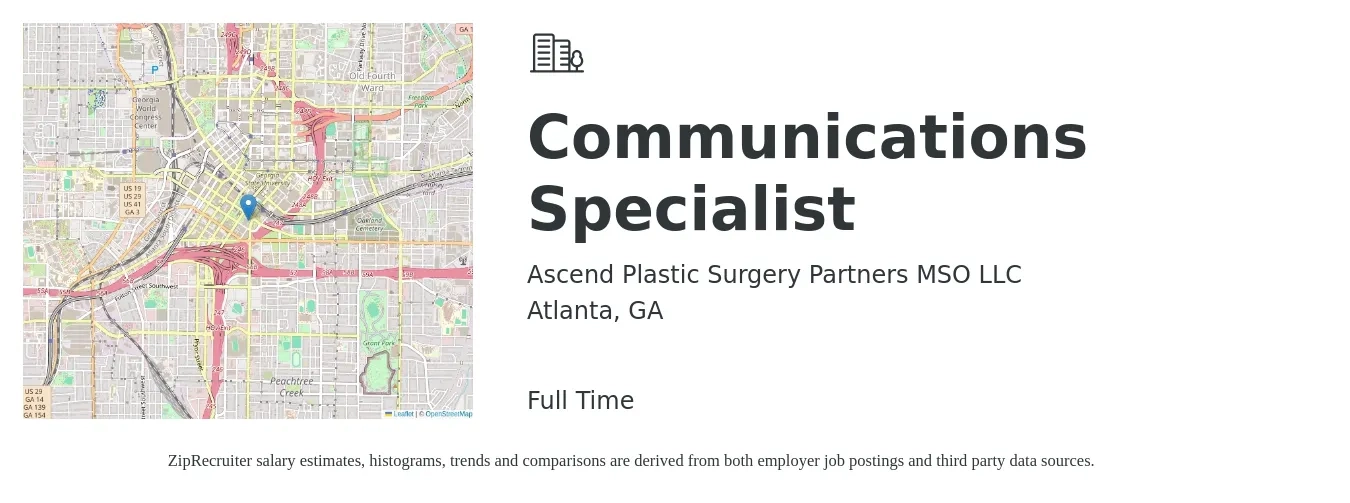 Ascend Plastic Surgery Partners MSO LLC job posting for a Communications Specialist in Atlanta, GA with a salary of $52,500 to $69,600 Yearly with a map of Atlanta location.