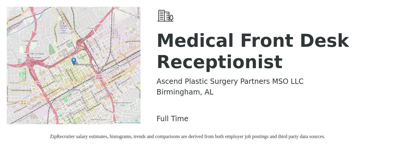 Ascend Plastic Surgery Partners MSO LLC job posting for a Medical Front Desk Receptionist in Birmingham, AL with a salary of $14 to $17 Hourly with a map of Birmingham location.