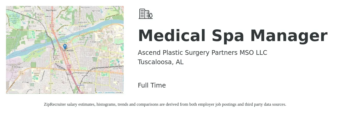 Ascend Plastic Surgery Partners MSO LLC job posting for a Medical Spa Manager in Tuscaloosa, AL with a salary of $45,000 to $54,000 Yearly with a map of Tuscaloosa location.