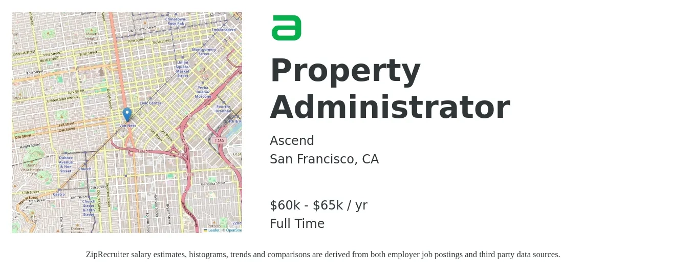 Ascend job posting for a Property Administrator in San Francisco, CA with a salary of $60,000 to $65,000 Yearly with a map of San Francisco location.