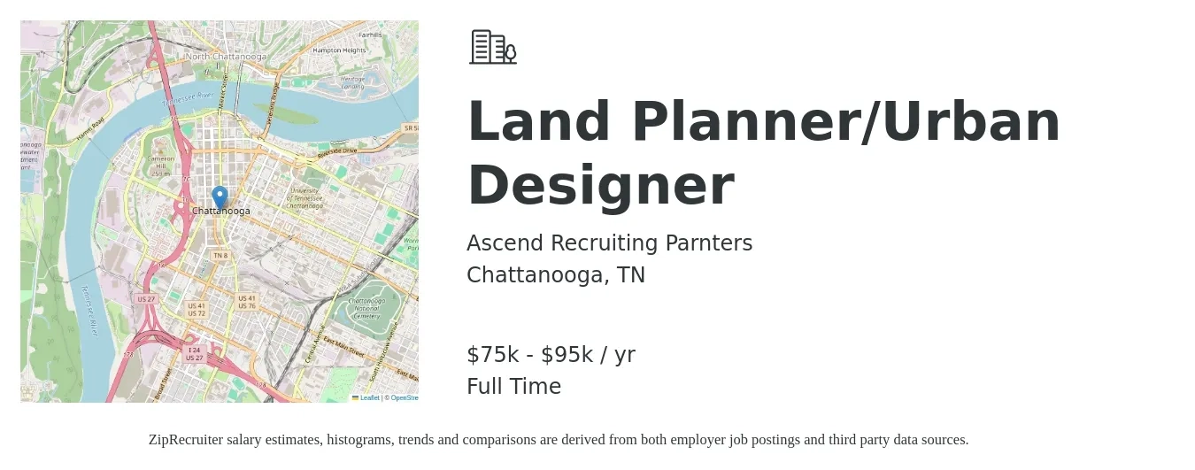 Ascend Recruiting Parnters job posting for a Land Planner/Urban Designer in Chattanooga, TN with a salary of $75,000 to $95,000 Yearly with a map of Chattanooga location.