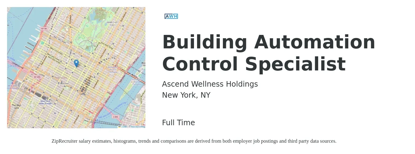 Ascend Wellness Holdings job posting for a Building Automation Control Specialist in New York, NY with a salary of $100,000 to $160,000 Yearly with a map of New York location.