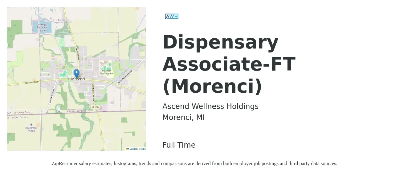Ascend Wellness Holdings job posting for a Dispensary Associate-FT (Morenci) in Morenci, MI with a salary of $14 to $20 Hourly with a map of Morenci location.