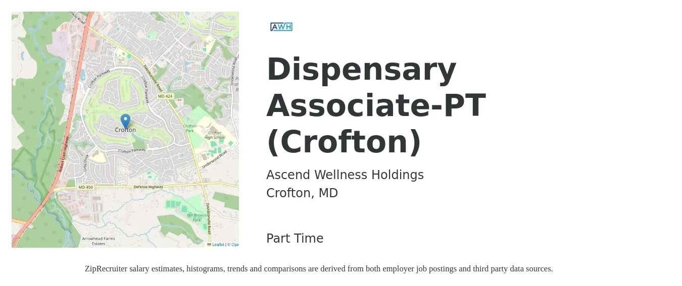 Ascend Wellness Holdings job posting for a Dispensary Associate-PT (Crofton) in Crofton, MD with a salary of $16 to $22 Hourly with a map of Crofton location.