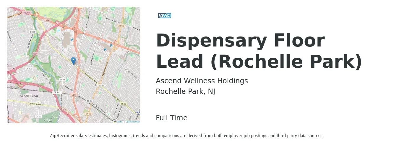 Ascend Wellness Holdings job posting for a Dispensary Floor Lead (Rochelle Park) in Rochelle Park, NJ with a salary of $18 to $23 Hourly with a map of Rochelle Park location.