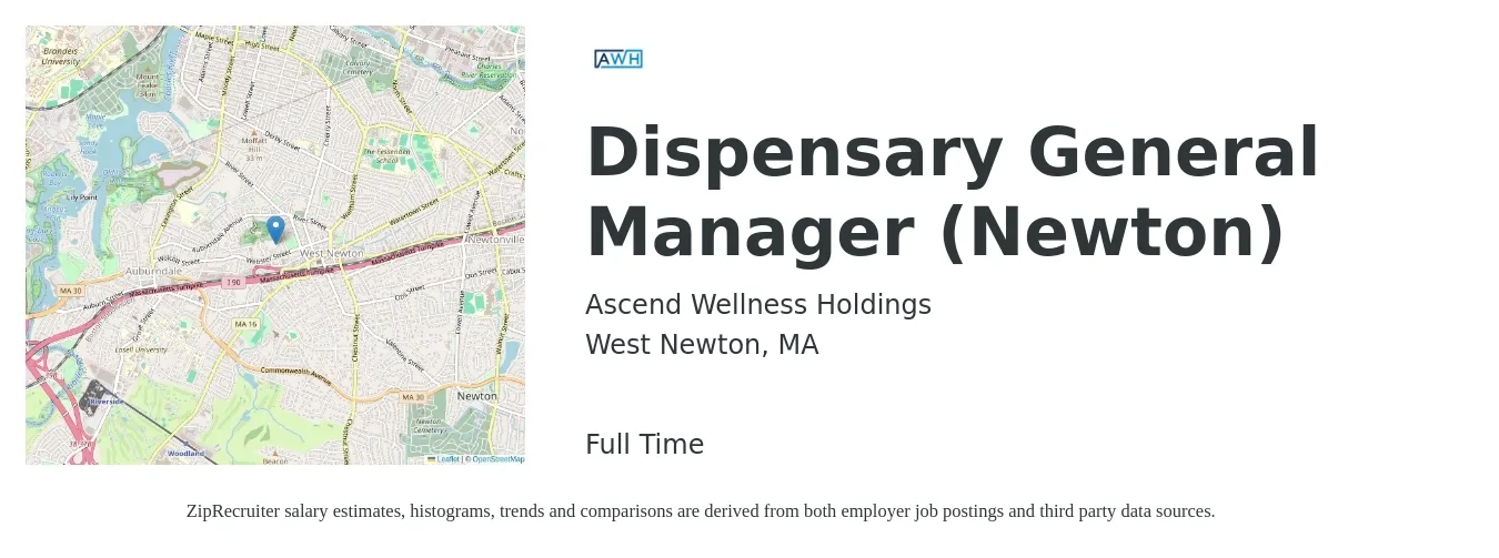 Ascend Wellness Holdings job posting for a Dispensary General Manager (Newton) in West Newton, MA with a salary of $54,600 to $81,600 Yearly with a map of West Newton location.