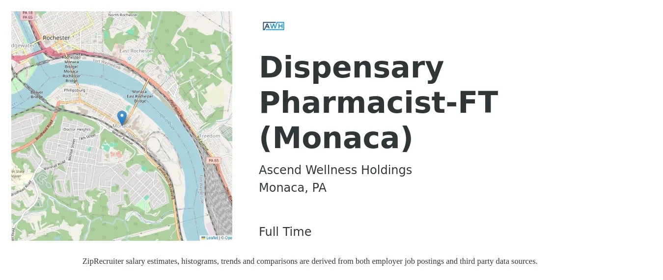 Ascend Wellness Holdings job posting for a Dispensary Pharmacist-FT (Monaca) in Monaca, PA with a salary of $44 to $66 Hourly with a map of Monaca location.