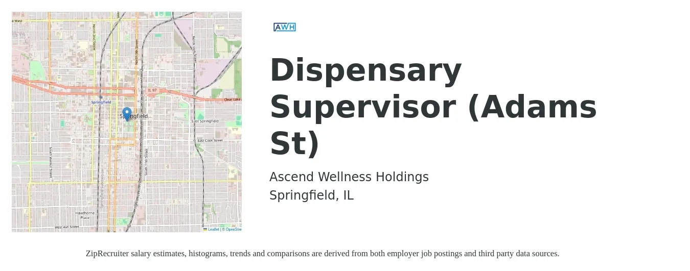 Ascend Wellness Holdings job posting for a Dispensary Supervisor (Adams St) in Springfield, IL with a map of Springfield location.