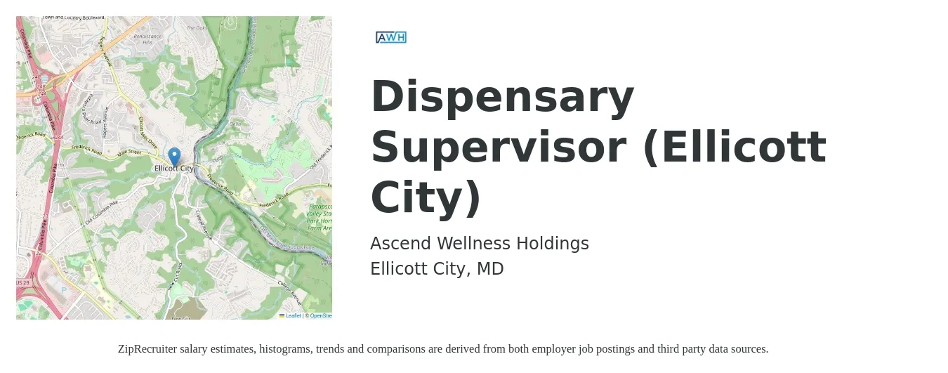 Ascend Wellness Holdings job posting for a Dispensary Supervisor (Ellicott City) in Ellicott City, MD with a salary of $44,800 to $72,700 Yearly with a map of Ellicott City location.