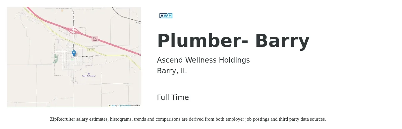 Ascend Wellness Holdings job posting for a Plumber- Barry in Barry, IL with a salary of $24 to $36 Hourly with a map of Barry location.