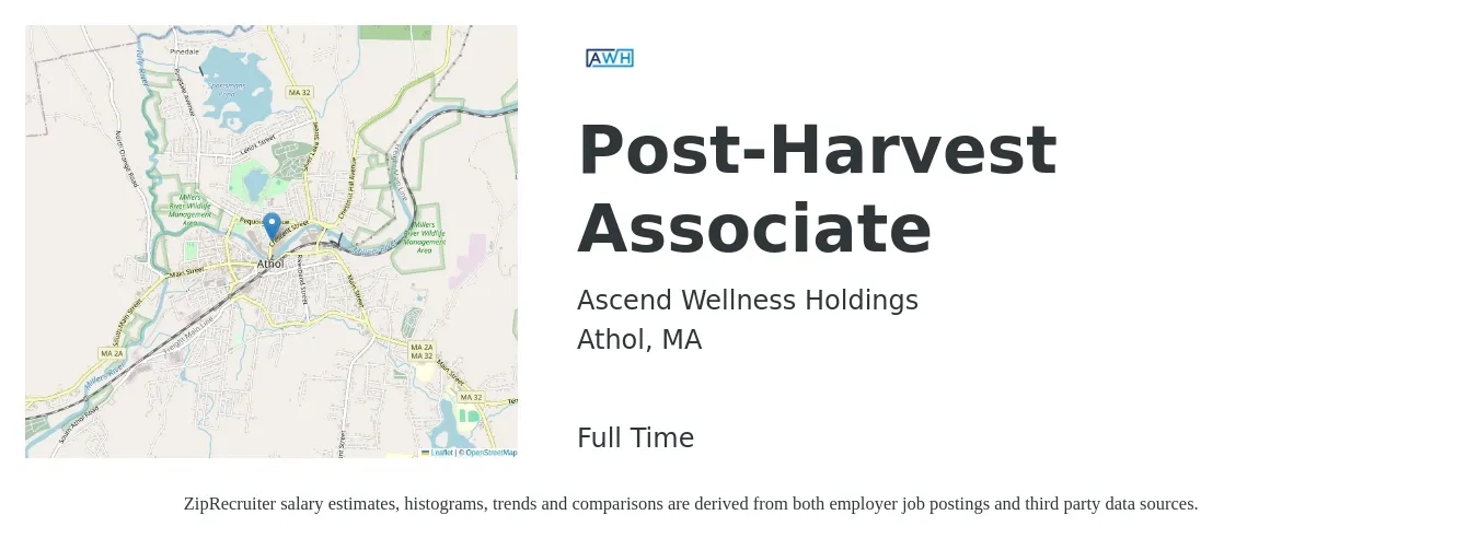 Ascend Wellness Holdings job posting for a Post-Harvest Associate in Athol, MA with a salary of $16 to $22 Hourly with a map of Athol location.