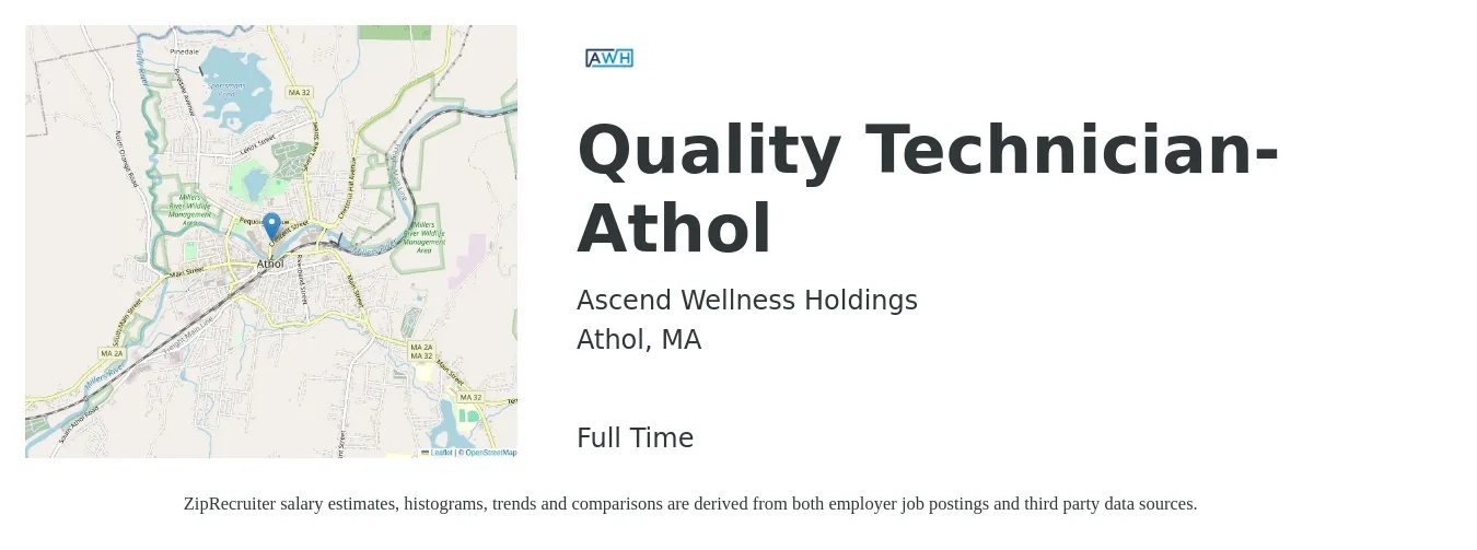 Ascend Wellness Holdings job posting for a Quality Technician- Athol in Athol, MA with a salary of $19 to $26 Hourly with a map of Athol location.