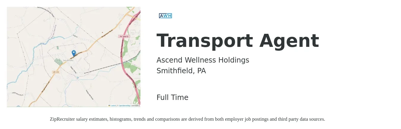 Ascend Wellness Holdings job posting for a Transport Agent in Smithfield, PA with a salary of $19 to $28 Hourly with a map of Smithfield location.