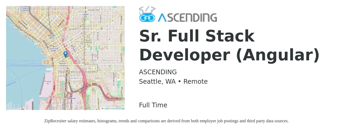 ASCENDING job posting for a Sr. Full Stack Developer (Angular) in Seattle, WA with a salary of $58 to $81 Hourly with a map of Seattle location.