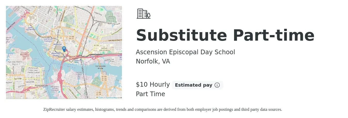 Ascension Episcopal Day School job posting for a Substitute Part-time in Norfolk, VA with a salary of $11 Hourly with a map of Norfolk location.