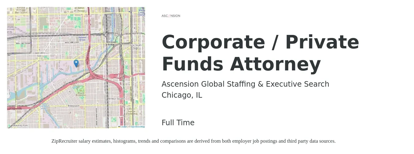 Ascension Global Staffing & Executive Search job posting for a Corporate / Private Funds Attorney in Chicago, IL with a salary of $106,100 to $179,200 Yearly with a map of Chicago location.