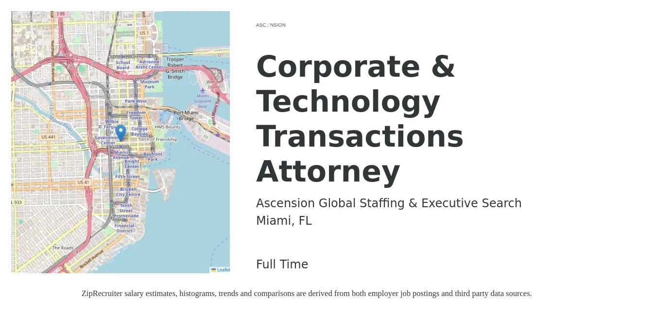 Ascension Global Staffing & Executive Search job posting for a Corporate & Technology Transactions Attorney in Miami, FL with a salary of $98,500 to $166,400 Yearly with a map of Miami location.