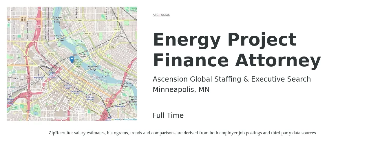 Ascension Global Staffing & Executive Search job posting for a Energy Project Finance Attorney in Minneapolis, MN with a salary of $92,400 to $186,800 Yearly with a map of Minneapolis location.