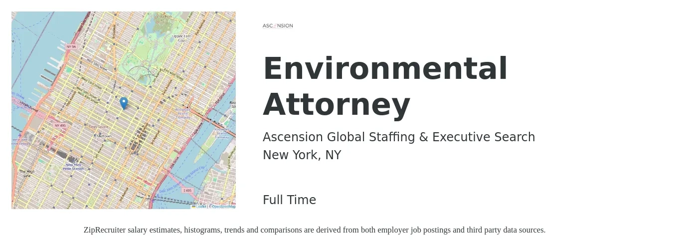 Ascension Global Staffing & Executive Search job posting for a Environmental Attorney in New York, NY with a salary of $102,800 to $171,800 Yearly with a map of New York location.