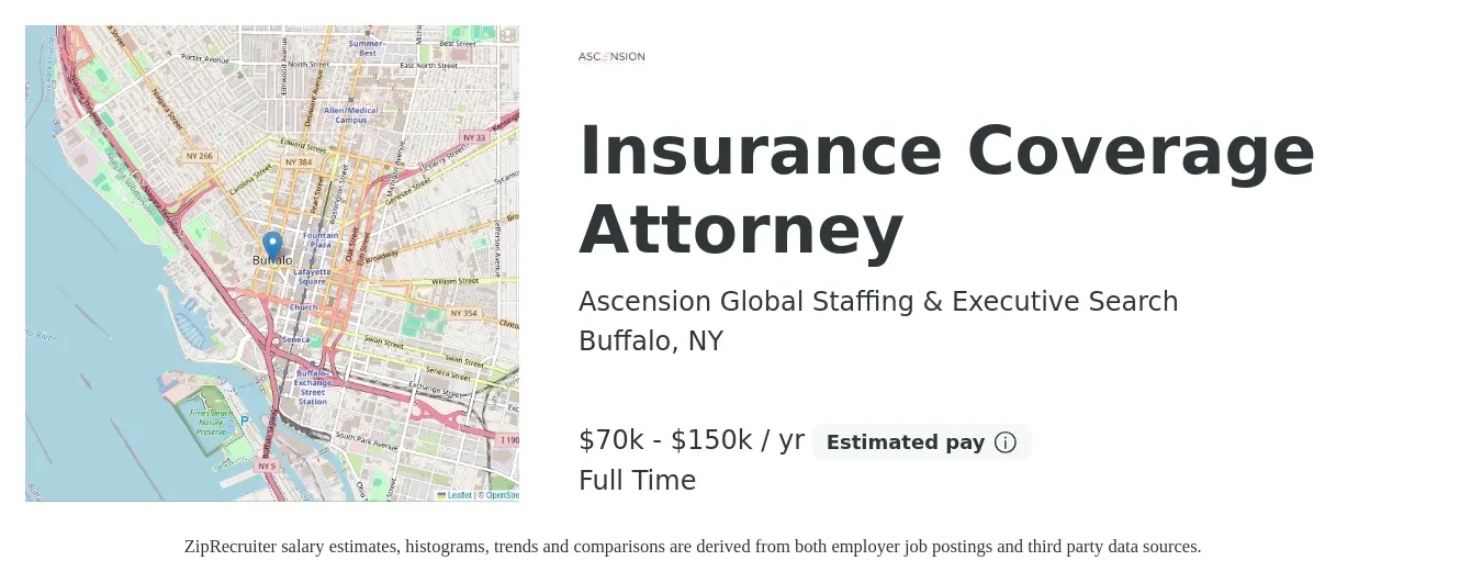 Ascension Global Staffing & Executive Search job posting for a Insurance Coverage Attorney in Buffalo, NY with a salary of $70,000 to $150,000 Yearly with a map of Buffalo location.