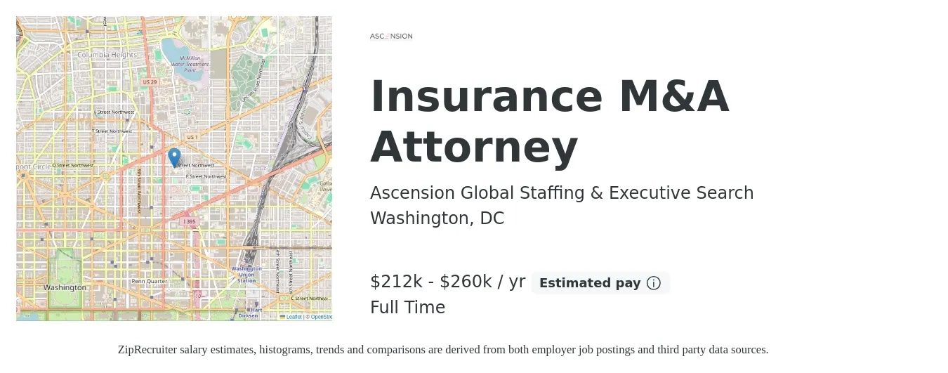 Ascension Global Staffing & Executive Search job posting for a Insurance M&A Attorney in Washington, DC with a salary of $212,000 to $260,000 Yearly with a map of Washington location.