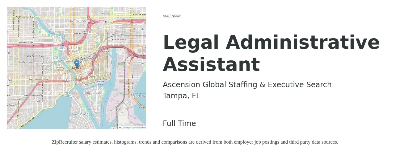 Ascension Global Staffing & Executive Search job posting for a Legal Administrative Assistant in Tampa, FL with a salary of $37,800 to $60,500 Yearly with a map of Tampa location.