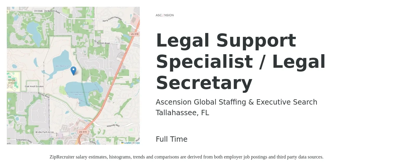 Ascension Global Staffing & Executive Search job posting for a Legal Support Specialist / Legal Secretary in Tallahassee, FL with a salary of $41,800 to $57,000 Yearly with a map of Tallahassee location.